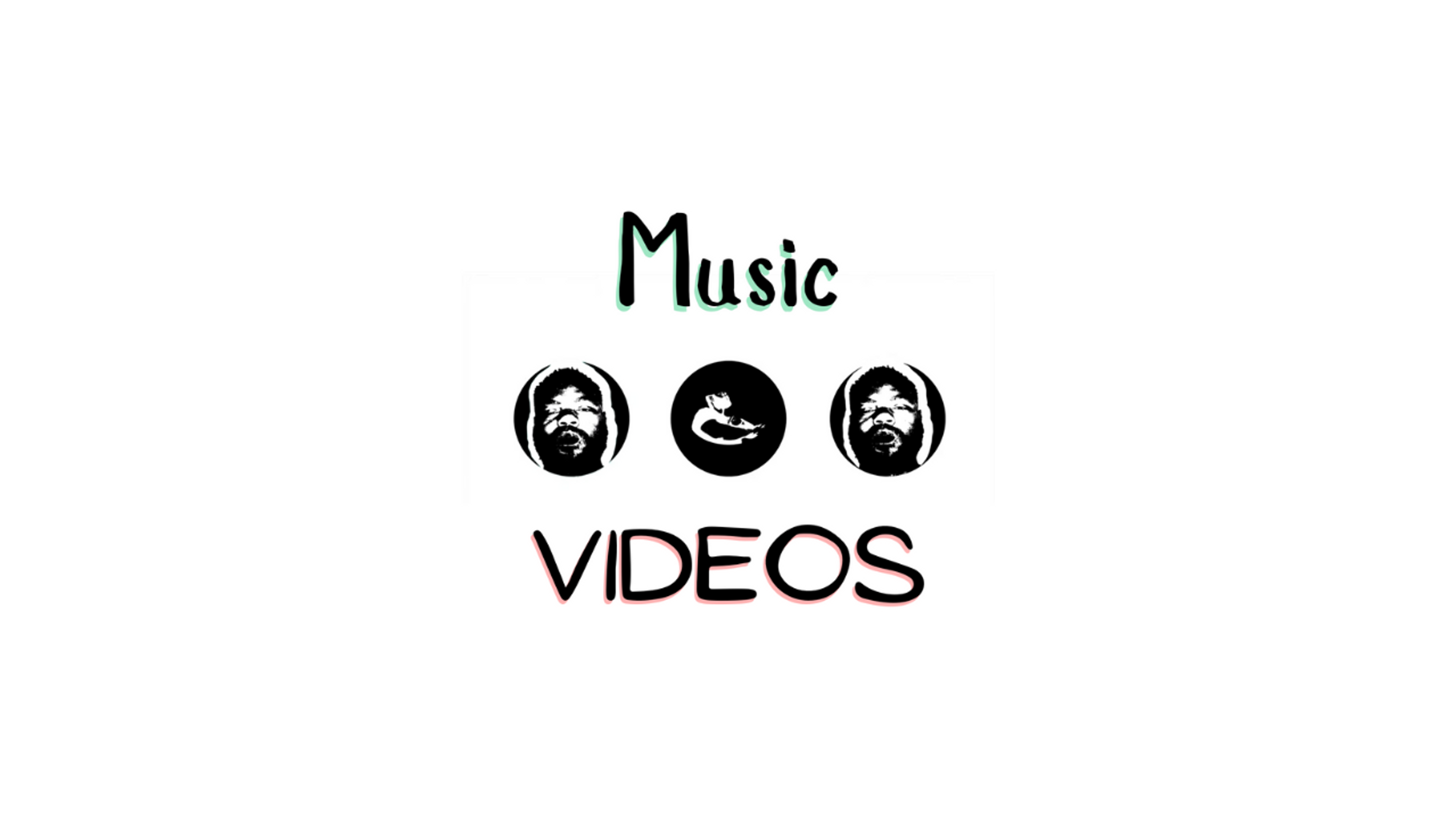 Music Videos
